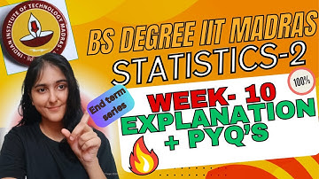 Statistics 2 Week 10 | End-Term Syllabus + PYQs Practice | Score High! #iitmadrasbs