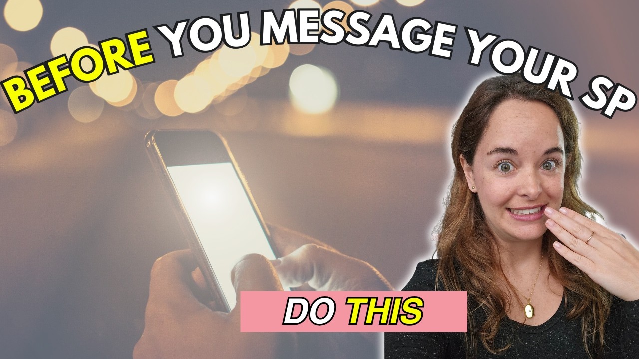 Messaging your SP first - the mistake everyone makes