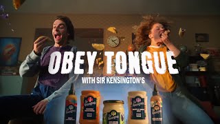 Sir Kensington's | Obey Tongue | Anthem”