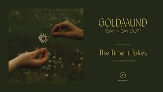 Video thumbnail of "Goldmund - "Day In Day Out""