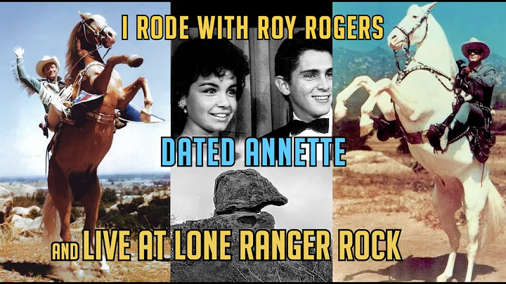 I rode with Roy Rogers, dated Annette and live at ...