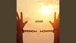 AZAADI (Extended Version)