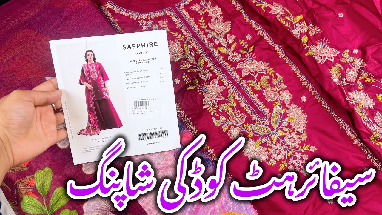 Sapphire Lawn Eid Shopping Haul 2026||Hit code Available #sapphire #sale 