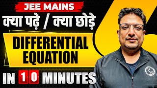 Complete DIFFERENTIAL EQUATION in just 10 MINUTES | JEE Main 2024