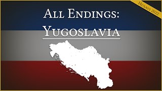 All Endings: Yugoslavia