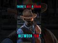 THERE'S NOT A BRAIN BETWEEN 'EM! #rdr2 #shorts