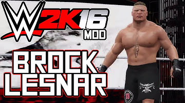 WWE 2K16 MOD - Brock Lesnar