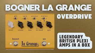 Bogner | La Grange Overdrive Pedal Demo