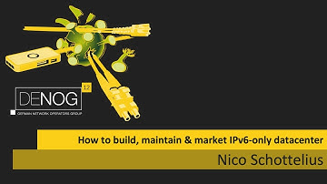 DENOG12 - How to build, maintain & market IPv6-only datacenter