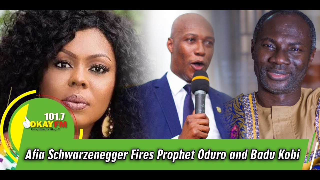 Afia Schwarzenegger Fires Prophet Oduro and Badu Kobi