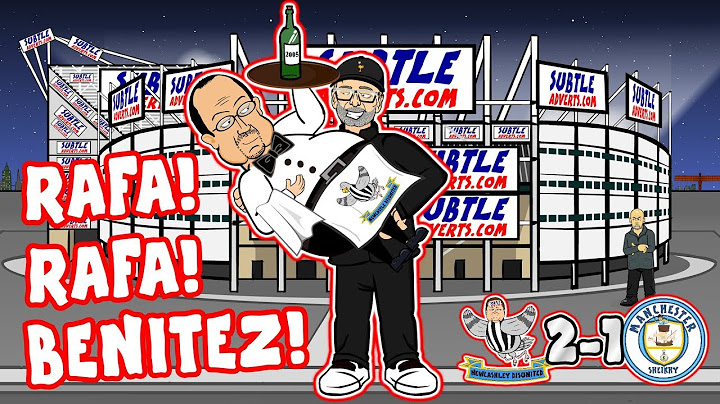 🎵RAFA! RAFA! BENITEZ!🎵 Newcastle beat Man City! (Song Parody Goals Highlights 2019)