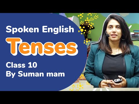 Spoken English | Class 10 | Tenses | Serene Paathshala | Suman Sharma Mam