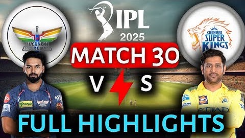 Lsg vs csk ipl highlights 2025|full highlights | #ipl #lsg #csk #ipl2025