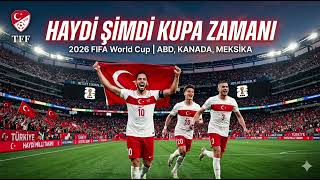 Türki̇ye 2026 Dünya Kupasi Marşi 🇹🇷 \