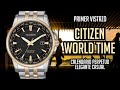 Primer Vistazo Citizen World Time EcoDrive Perpetuo Elegante Doble Tono BX1001