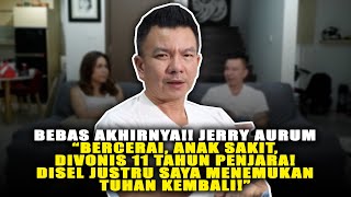 JERRY AURUM”MUZIZAT!VONIS 11 TAHUN KE 4 TAHUN,INI  DOA SAYA PADA TUHAN!”🥹