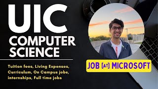 UIC MS IN CS | Tuition Fees, Curriculum, On Campus Jobs, Internships | MS IN USA