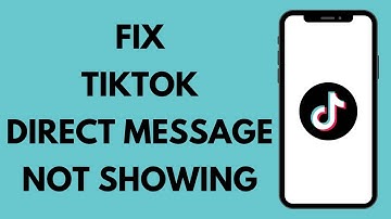 How To Fix Direct Message Option Missing On TikTok (2024) | TikTok Direct Message Not Showing