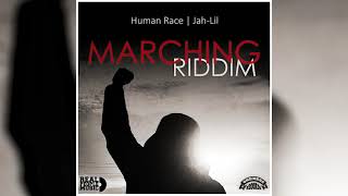 Jah Lil | Human Race | Marching Riddim [Real People Music] 2021