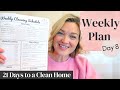 Weekly Plan | Day 8 - 21 Days to a Clean Home!