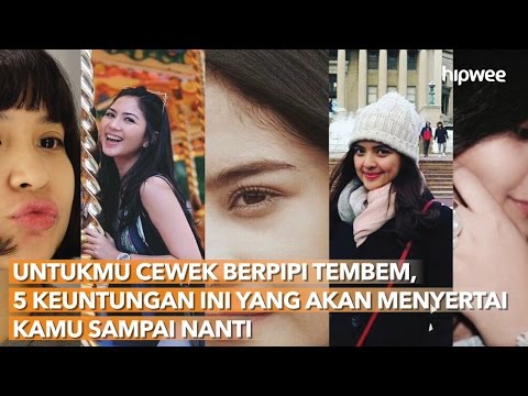 Untukmu Cewek Berpipi Tembem, 5 Keuntungan Ini yang Akan Menyertai Kamu Sampai Nanti