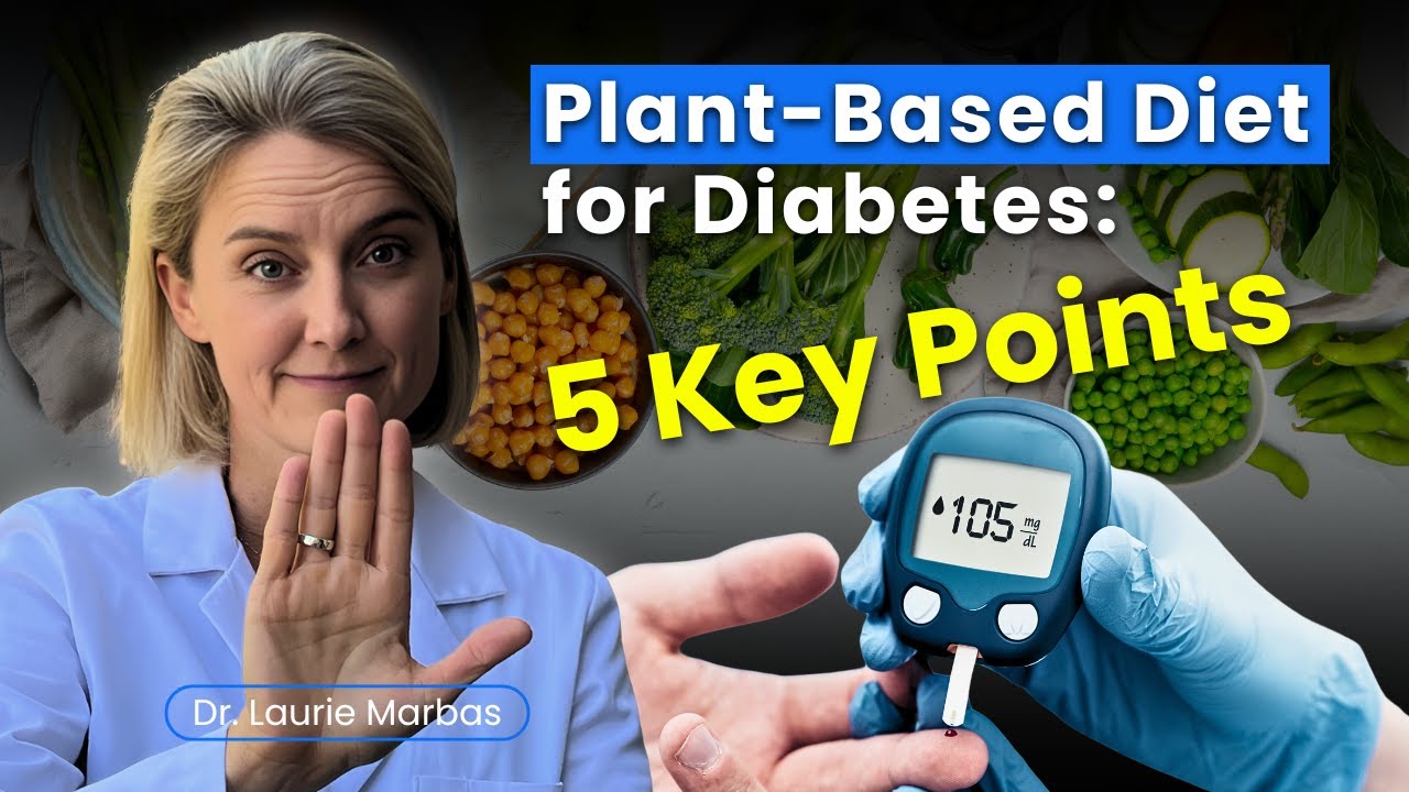 Navigating a Plant-Based Diet for Diabetes Management