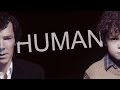 human | Sherlock [for Pingvi]