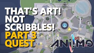 Thats Art! Not Scribbles! PART 3 Aniimo