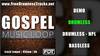 Gospel Music Loop | DEMO | DRUMLESS | BASSLESS | www.FreeDrumlessTracks.net