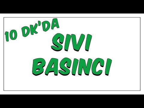 10 Dakika'da Sıvı Basıncı