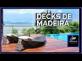 Deck ou deque de Madeira, o que é?| Como cuidar Deck de Madeira (Ideias)