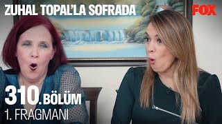 Zuhal Topalla Sofrada 310 Bölüm 1 Fragmanı