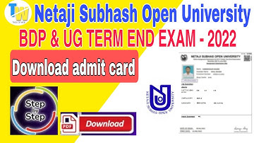 NSOU BDP & UG TERM END EXAM 2022 . ADMIT CARD  DOWNLOAD STEP BY STEP PROCESS...
