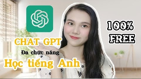 CHAT GPT - Công Cụ HỌC TIẾNG ANH FREE Đa Chức Năng Ai Cũng Cần Biết || Góc Của Rossie