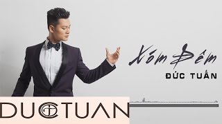 Xóm Đêm | Đức Tuấn | Official Audio