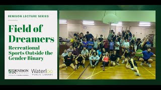 Field of Dreamers Recreational Sports Outside the Gender Binary