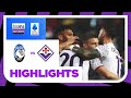 Atalanta 2-3 Fiorentina | Serie A 23/24 Match Highlights