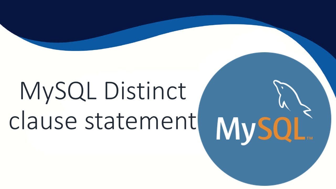 MySQL DISTINCT Clause Explained | Real Examples to Remove Duplicates ...