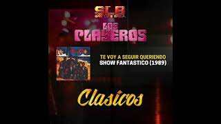 Video thumbnail of "LOS PLAYEROS - TE VOY A SEGUIR QUERIENDO ( 1989)"