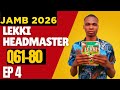 JAMB 2026 Lekki Headmaster: Likely Questions &amp; Practice Solutions | Episode 4