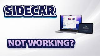Mac Sidecar Not Working? Fix iPad Second Display Connection