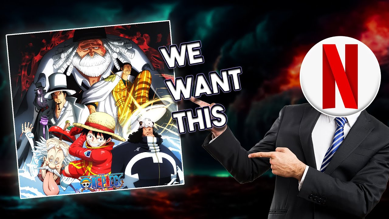 NETFLIX AND ITS OBSESSION FOR ONE PIECE