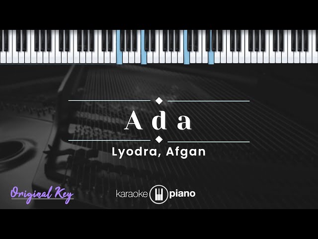 Ada - Lyodra, Afgan (KARAOKE PIANO - ORIGINAL KEY) class=