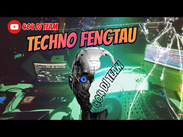 Penjaga Hati Techno Fengtaw Nonstop 2023 [ 404 Dj Team ] class=