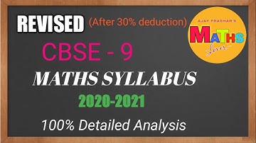 REVISED CBSE -9 MATHS SYLLABUS (2020-2021)/ TOPIC REMOVED/100% DETAILED ANALYSIS
