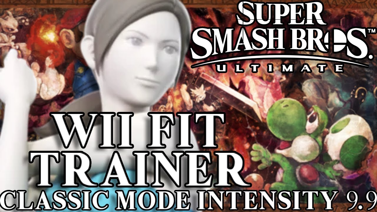 Super Smash Bros. Ultimate Classic Mode Intensity 9.9 with Wii Fit Trainer (No Continues