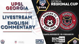 UPSL Georgia - 2023 Spring Regional Cup - Atlanta Rovers FC vs Cochos FC