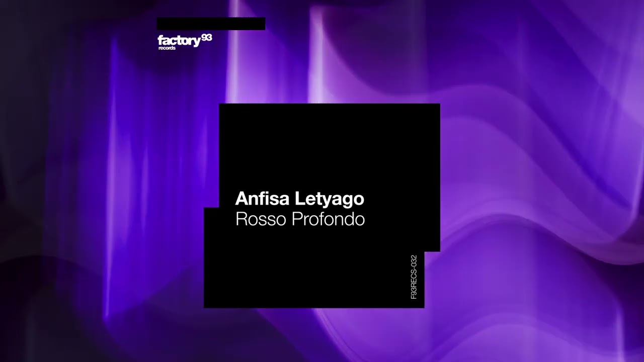 Anfisa Letyago - Rosso Profondo | Factory 93 Records