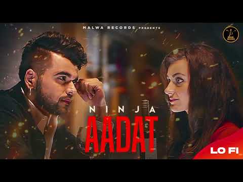 Aadat ( LoFi