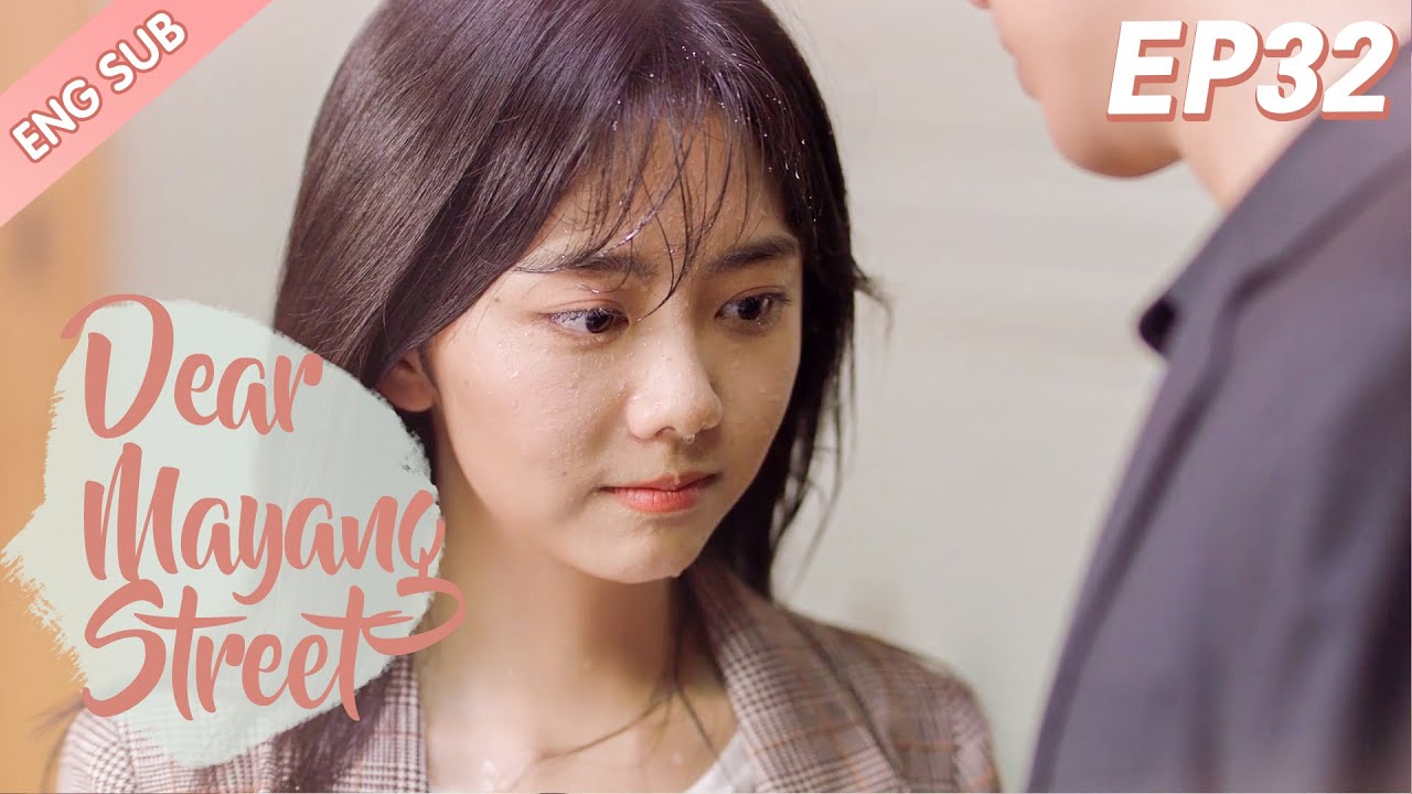 [ENG SUB] Dear Mayang Street 32 (Seven Tan, Timmy Xu, Niu Junfeng) My best memories of youth